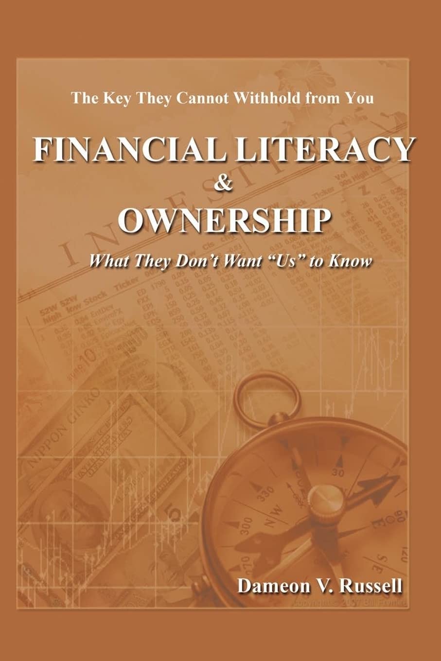Financial Literacy & Ownership: What They Don't Want "Us" to Know Social Sciences