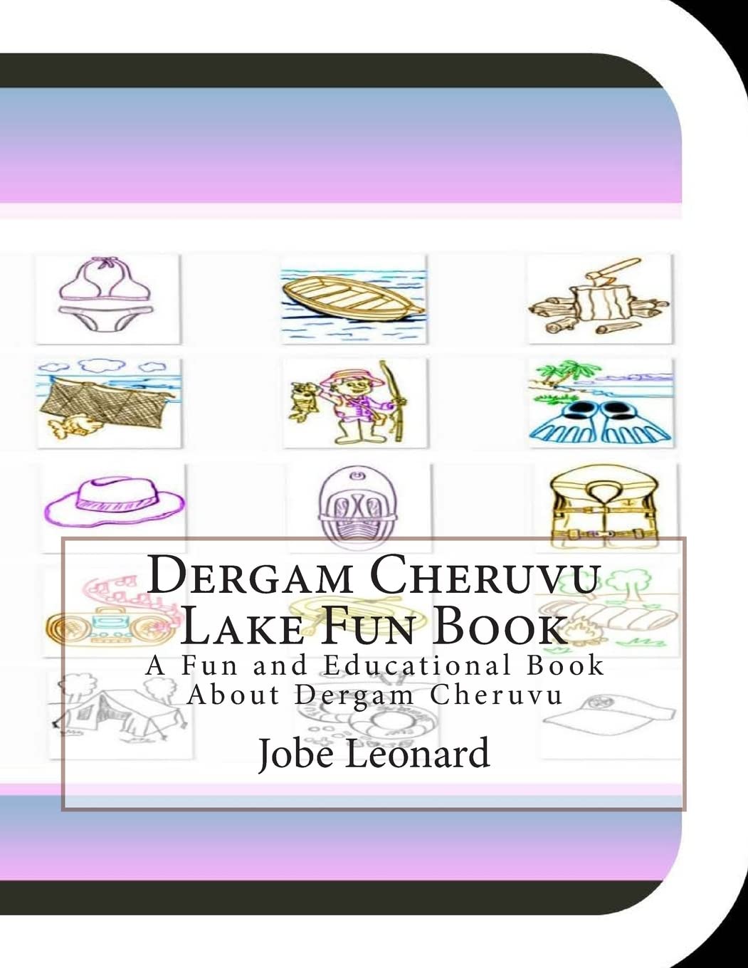 Dergam Cheruvu Lake Fun Book: A Fun and Educational Book About Dergam Cheruvu Tiptoi & Games