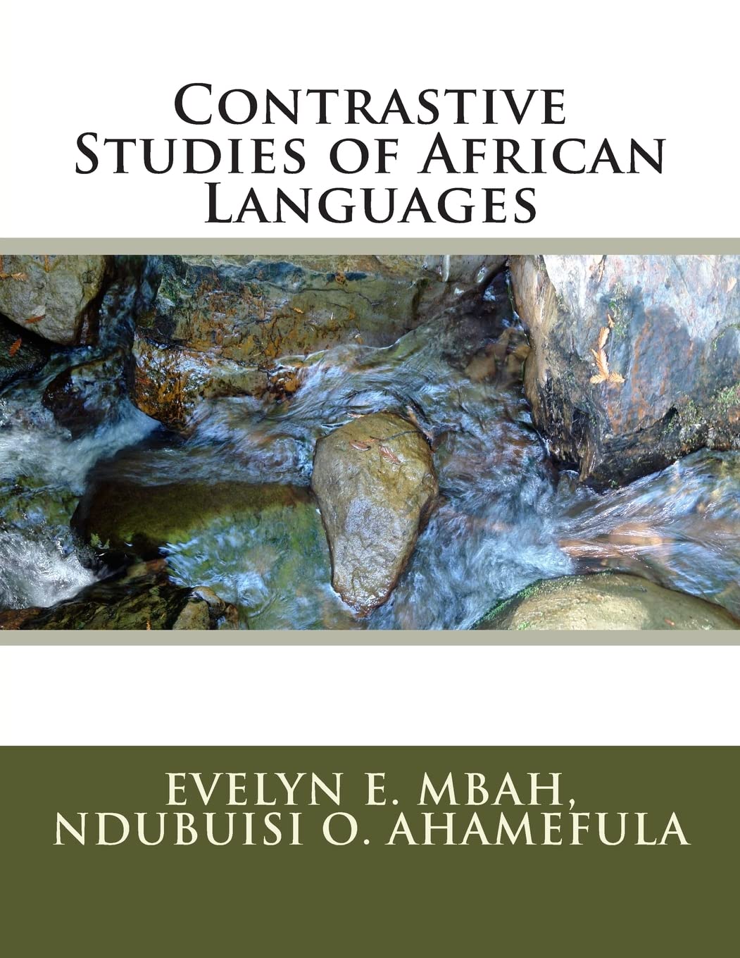 Contrastive Studies of African Languages: Examples from The Phonology Of Igbo and ljo Social Sciences