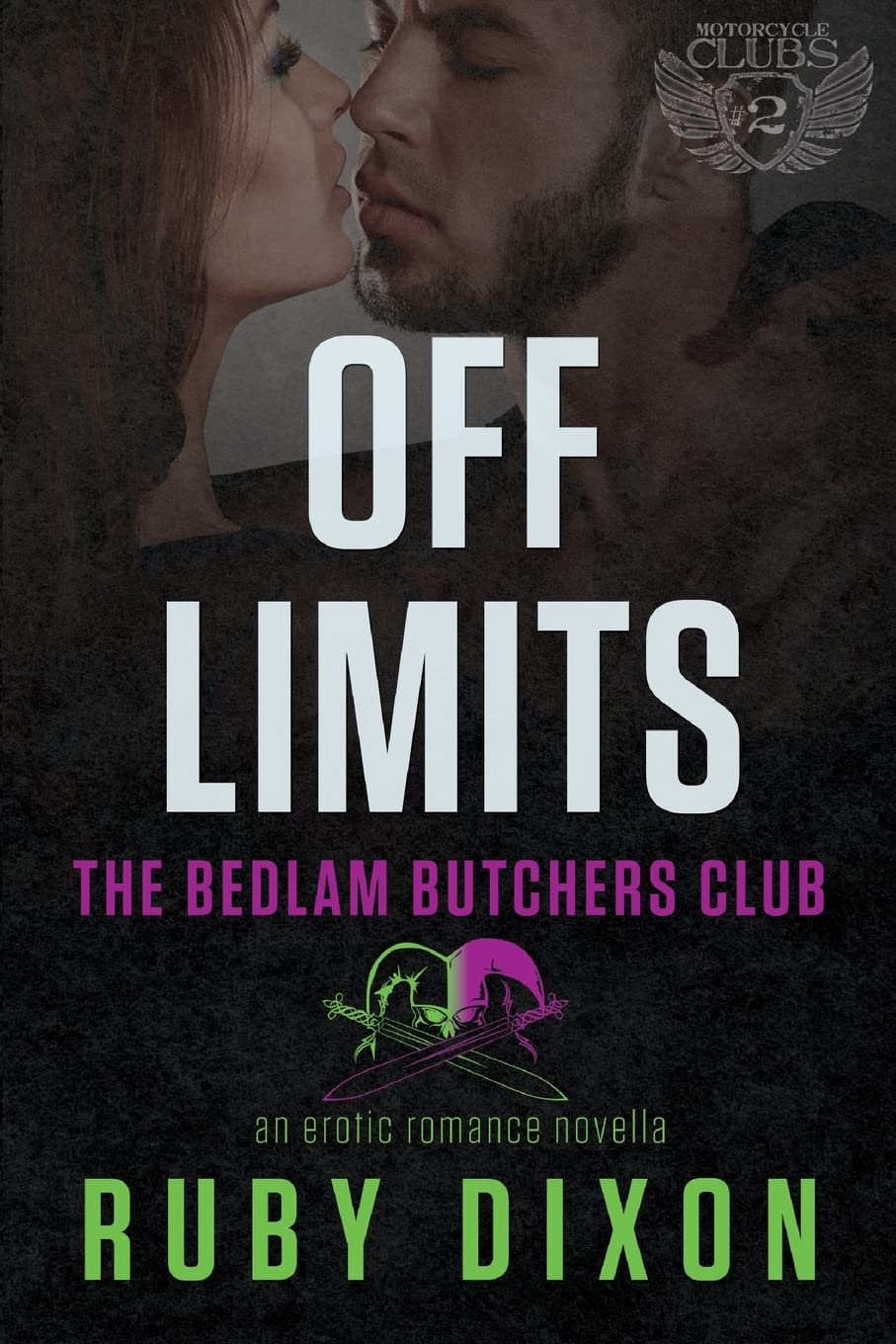 Off Limits: A Bedlam Butchers MC Romance book