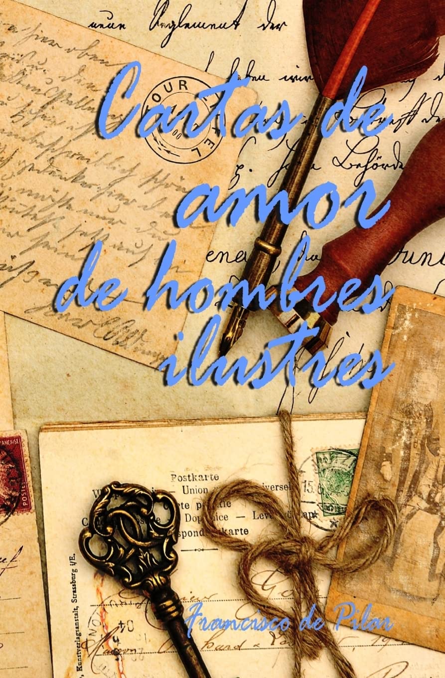 Cartas de amor de hombres ilustres Essays & Short Stories