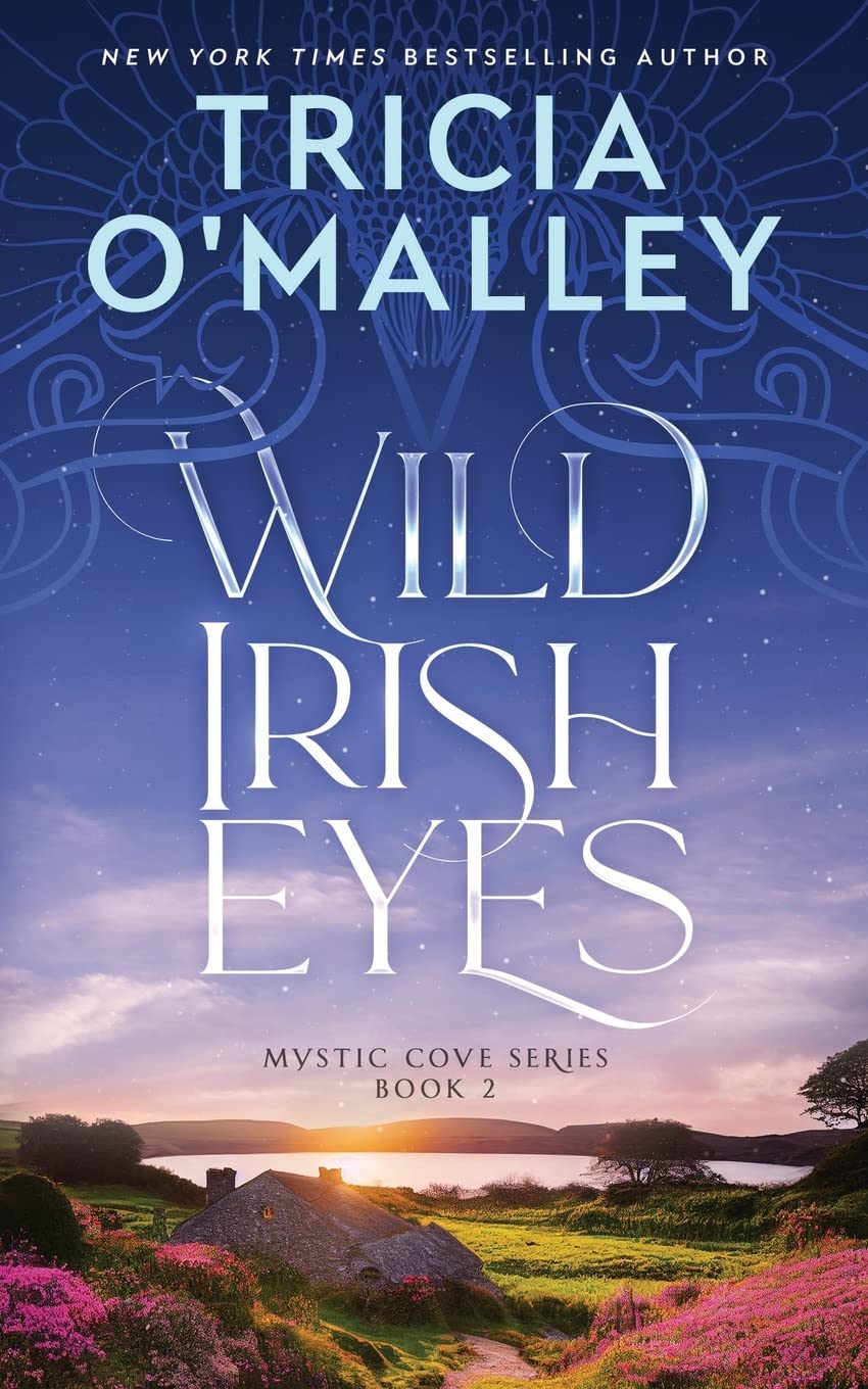 Wild Irish Eyes (The Mystic Cove Series, Band 2) Contemporary Romance