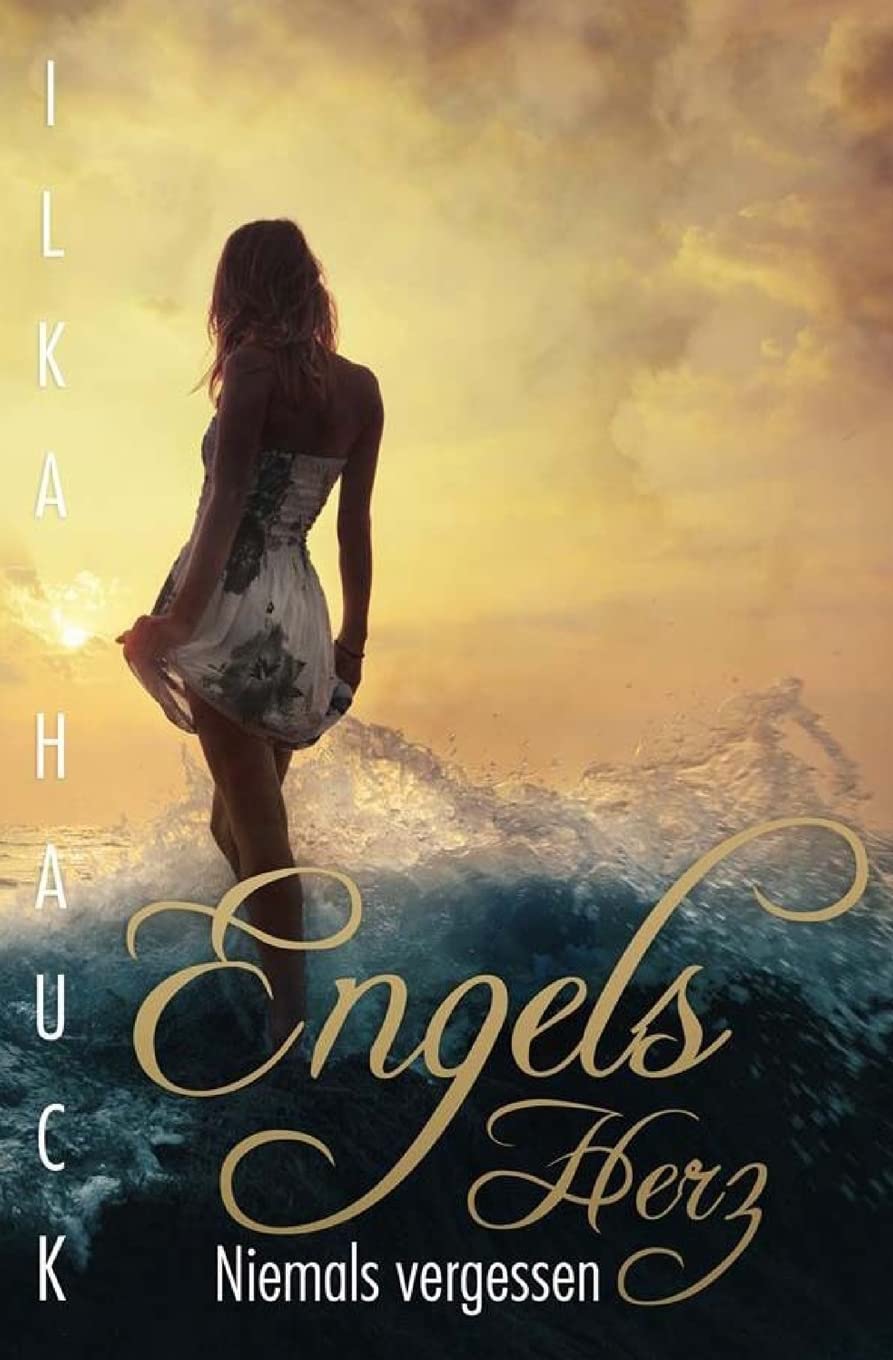 Engelsherz: Niemals vergessen Contemporary Romance