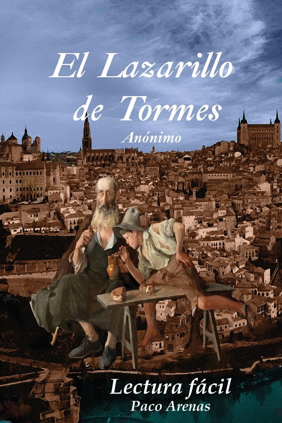 El Lazarillo de Tormes: Lectura facil Classics