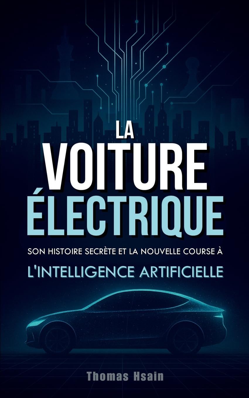 La voiture électrique : Son histoire, ses échecs et son avenir book