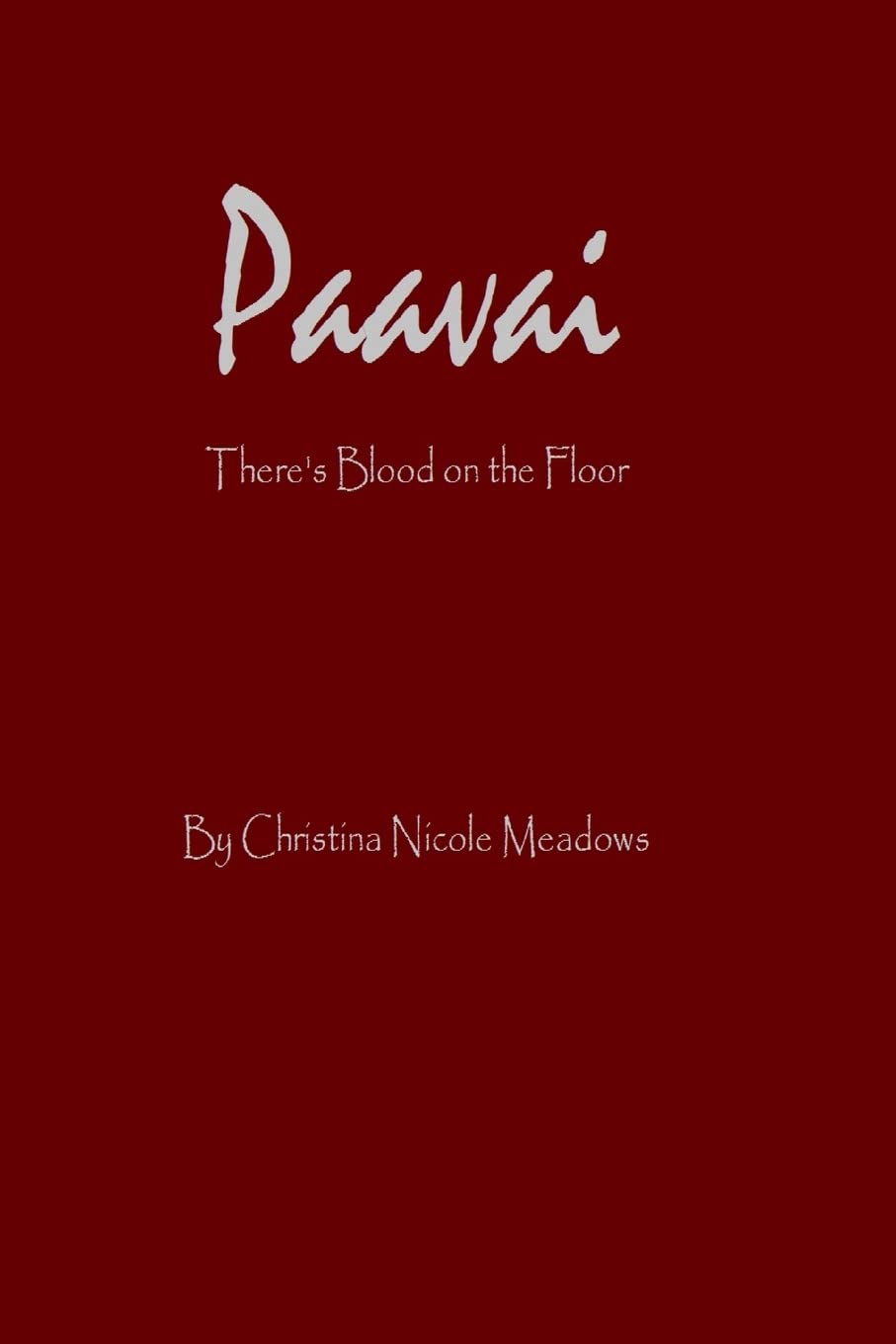 Paavai: There's Blood on the Mirror Contemporary Romance