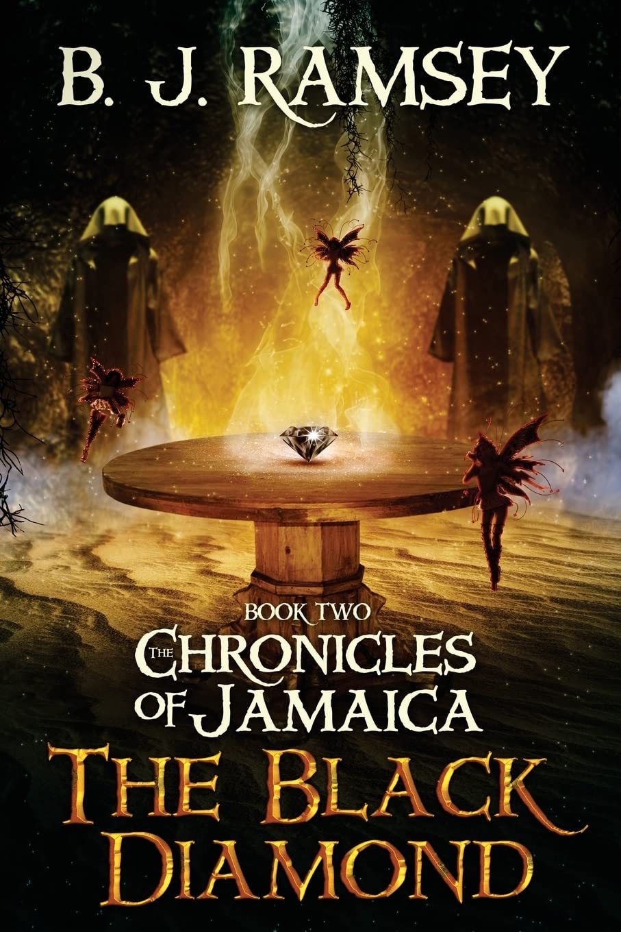 The Chronicles of Jamaica (BOOK TWO): The Black Diamond Fantasy & Sci-Fi