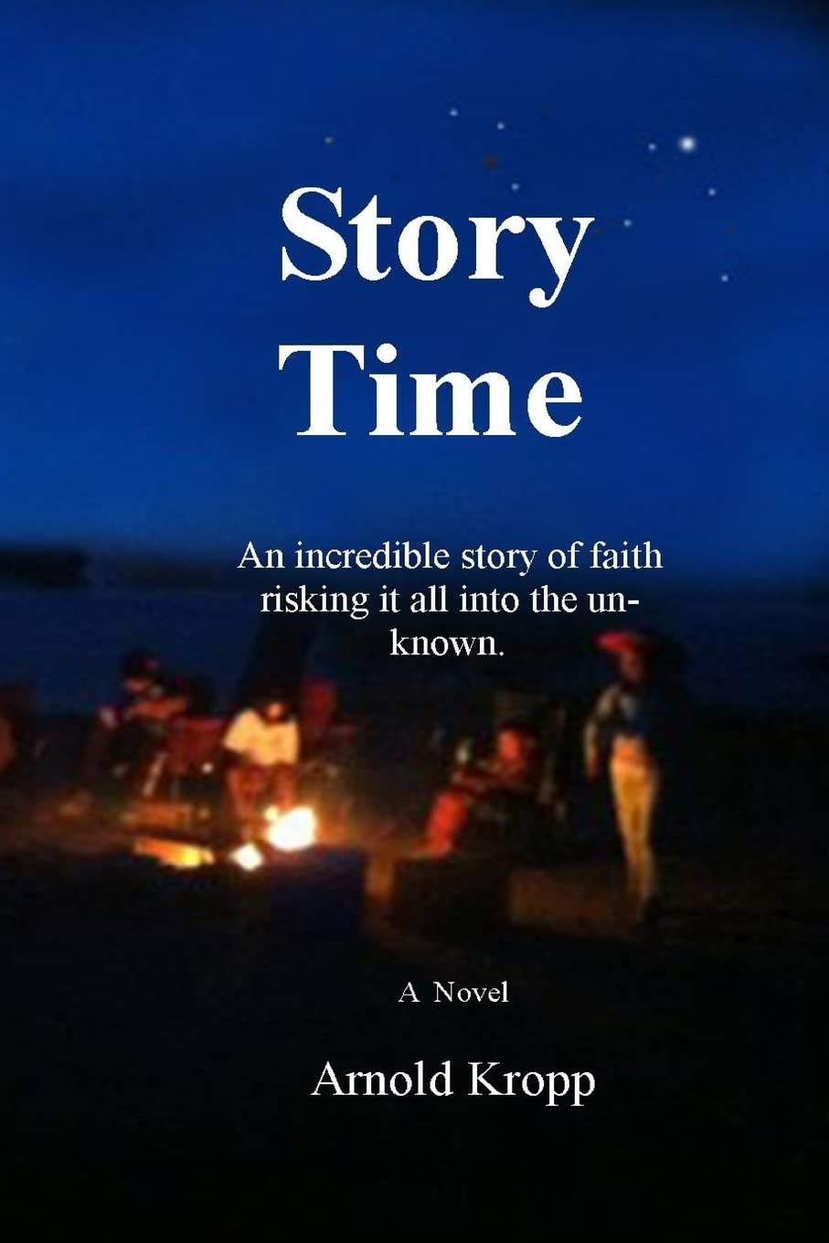 Story Time: An Incredible Story of Faith into the Unknown Religion & Esotericism