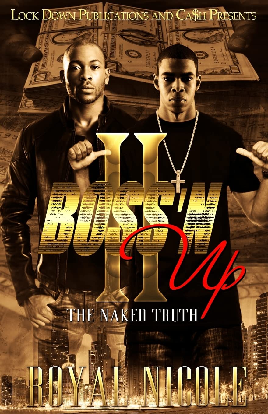 Boss'N Up 2: The Naked Truth Contemporary literature