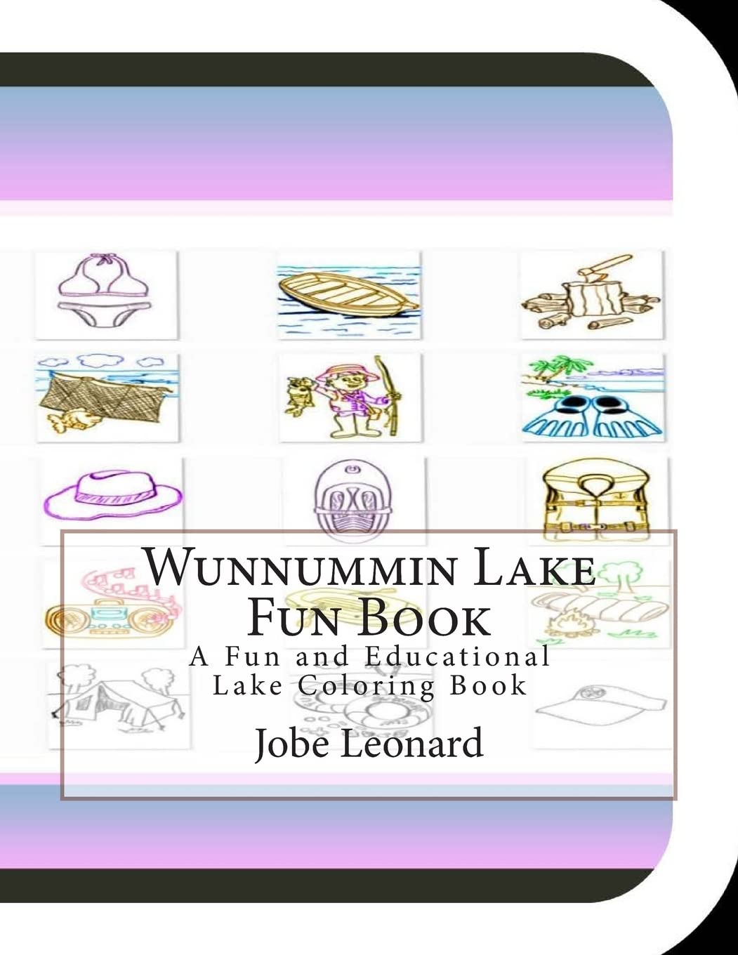 Wunnummin Lake Fun Book: A Fun and Educational Lake Coloring Book Tiptoi & Games