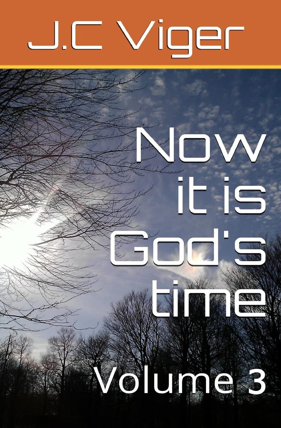 Now its God's time Volume 3 Reference Books