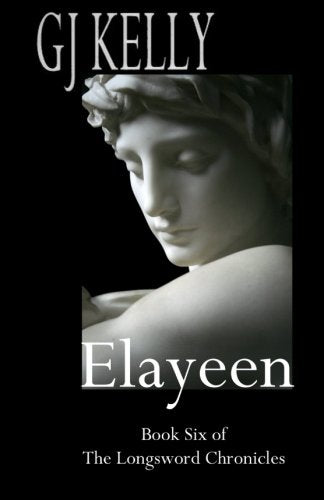 Elayeen (The Longsword Chronicles, Band 6) Books
