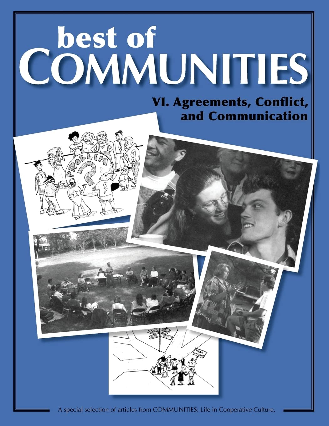 Best of Communities: VI. Agreements, Conflict, and Communication Books