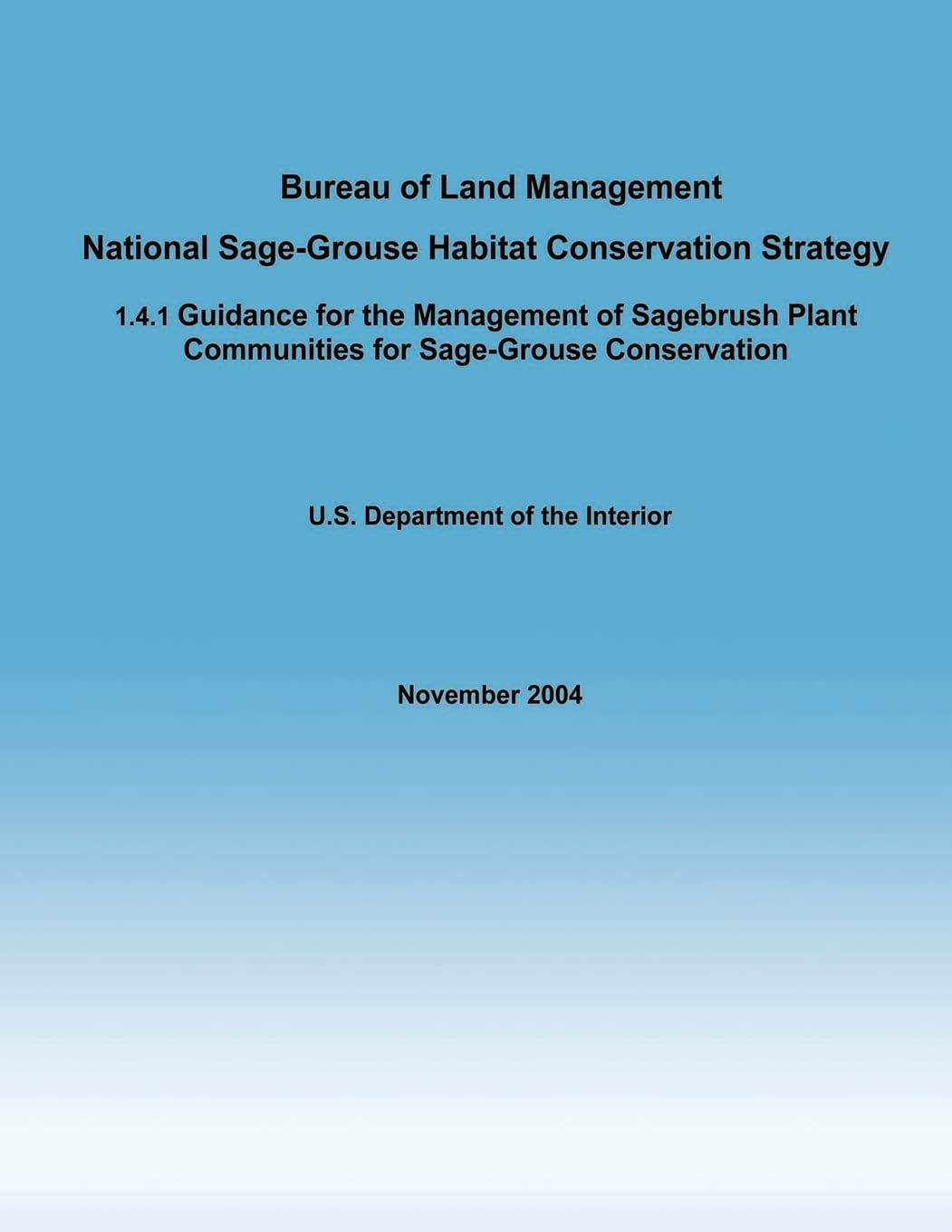 Bureau of Land Management National Sage-Grouse Habitat Conservation Strategy Mathematics