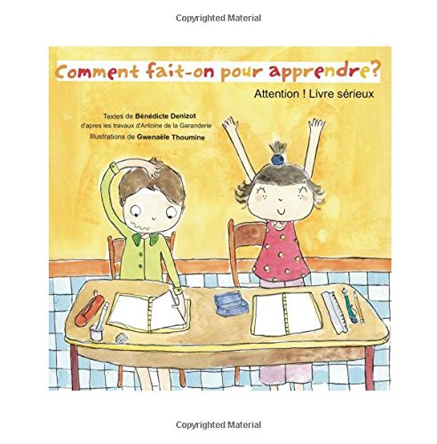 Comment fait-on pour apprendre ?: d'après les travaux d'Antoine de la Garanderie Learning & Reference