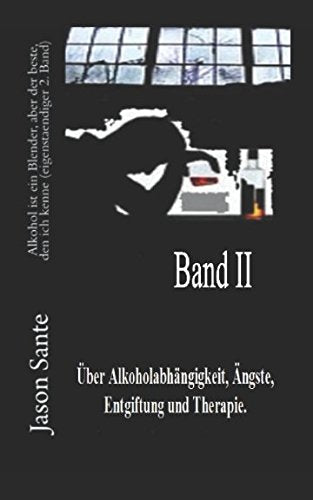 Alkohol ist ein Blender, aber der beste, den ich kenne (eigenständiger 2. Band): Meine vergangenen 24 Monate Health, Nutrition & Fitness