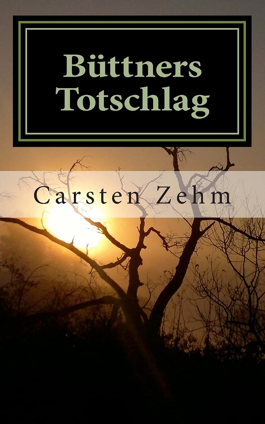 Büttners Totschlag: Nach einer wahren Begebenheit Politics & Society