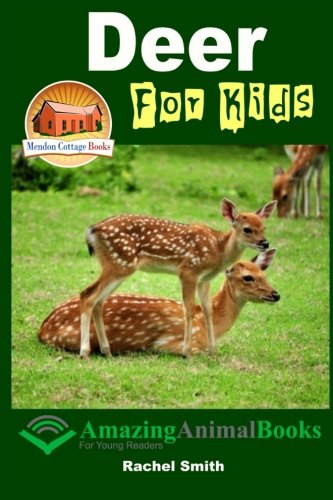 Deer For Kids - Amazing Animal Books For Young Readers book