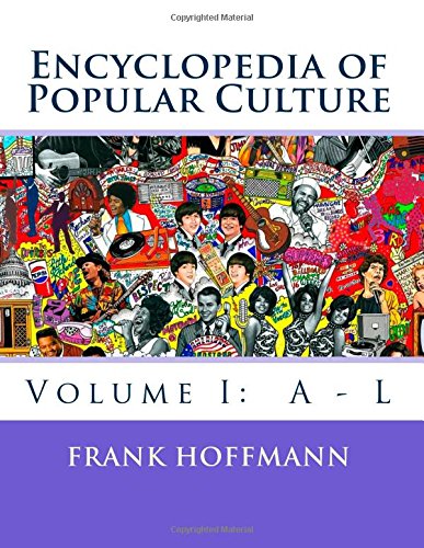 Encyclopedia of Popular Culture: Volume I: A - L Reference Books