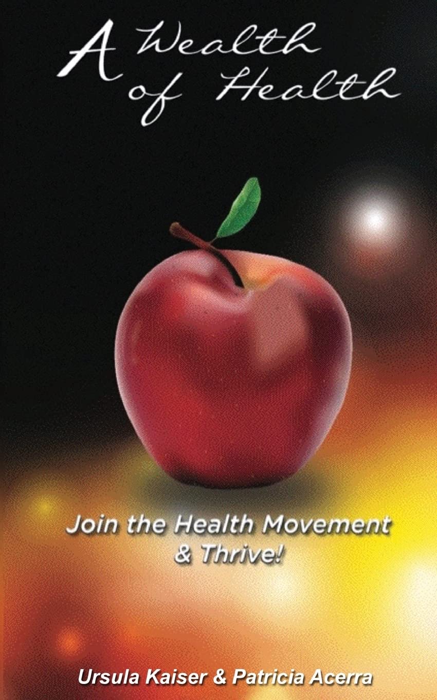 A Wealth of Health: join the health movement Health, Nutrition & Fitness