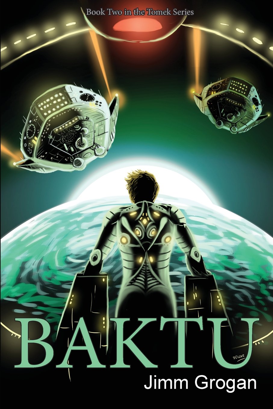 Baktu: Book Two in the Tomek Series Action & Adventure