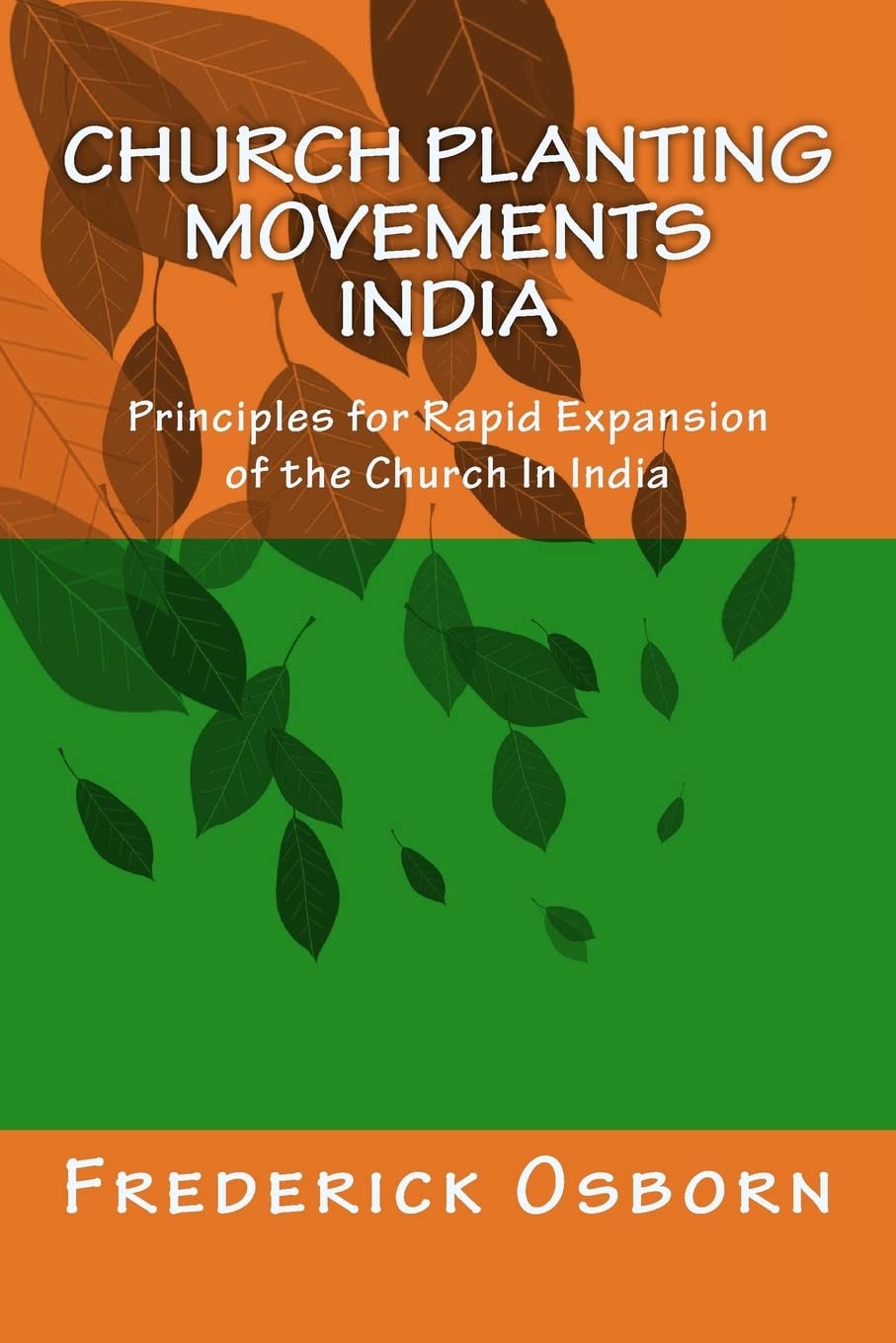Church Planting Movements - India: Principles for Rapid Expansion of the Church In India Religion & Esotericism