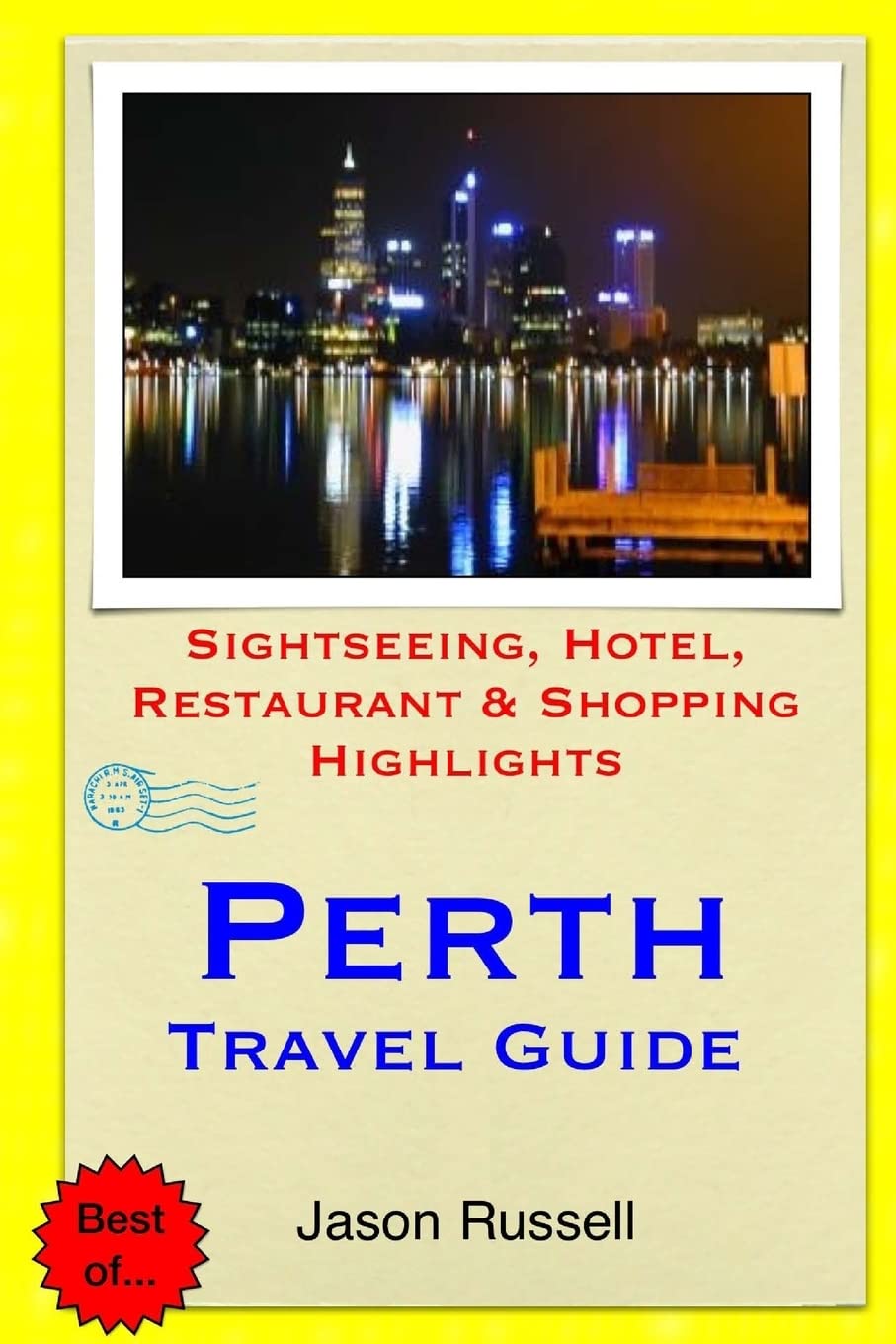 Perth Travel Guide: Sightseeing, Hotel, Restaurant & Shopping Highlights Travel
