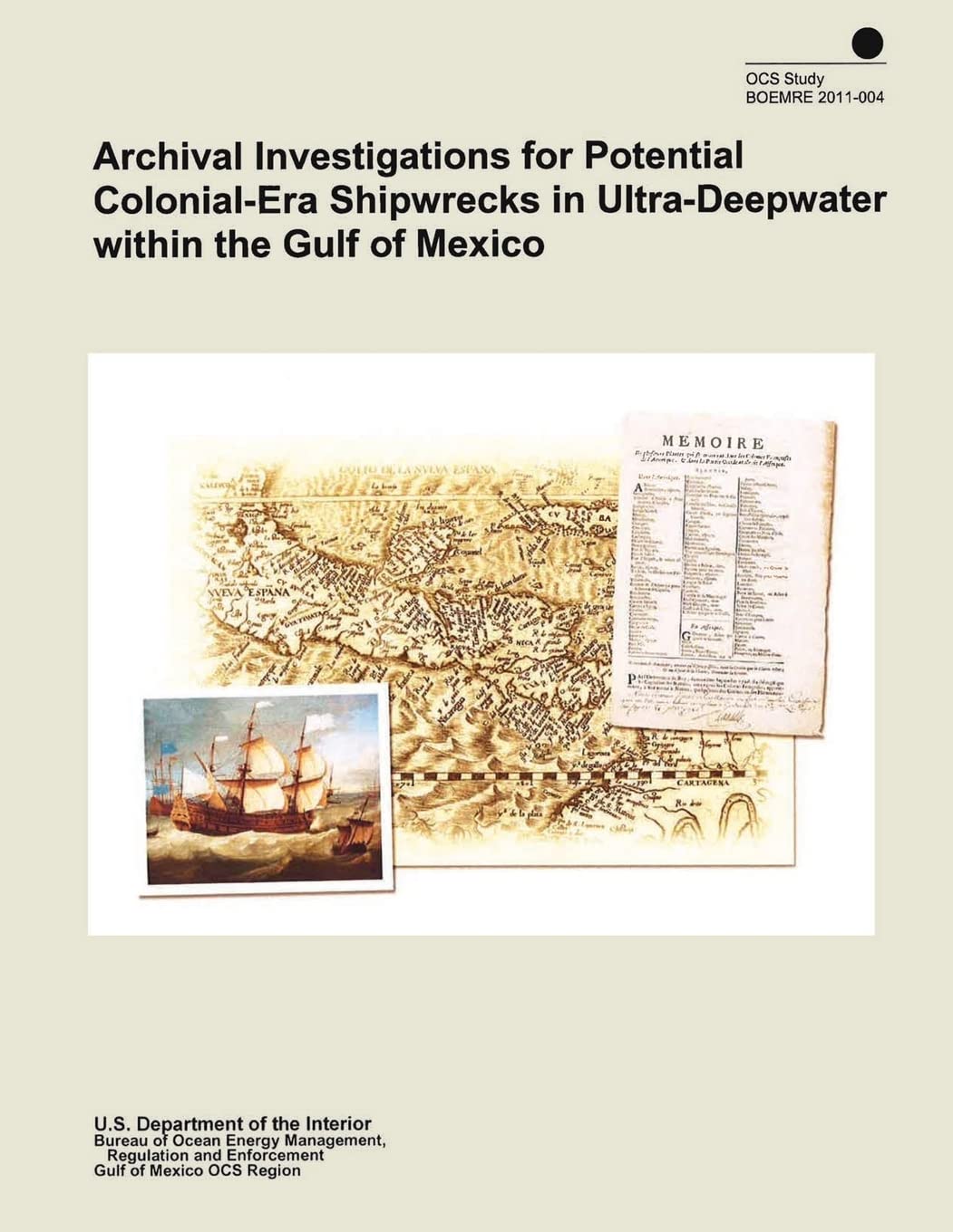 Archival Investigations for Potential Colonial-Era Shipwrecks in Ultra-Deepwater within the Gulf of Mexico Reference Books