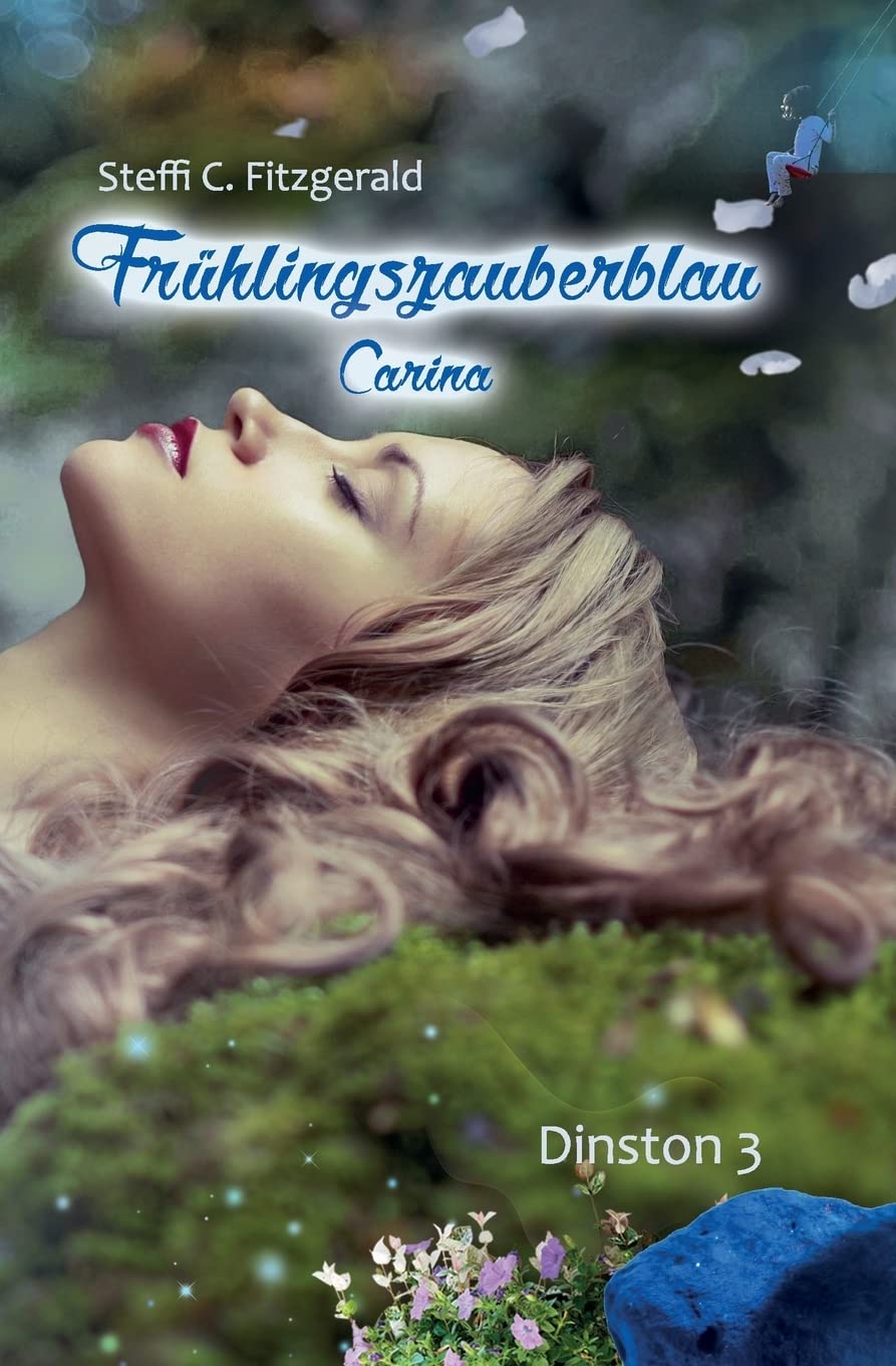 Frühlingszauberblau: Carina (Dinston, Band 3) Historical Fiction
