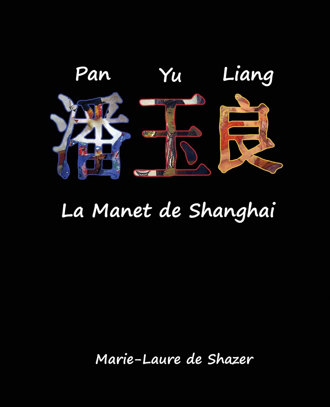 Pan Yu Liang La Manet de Shanghai Film, Art & Culture