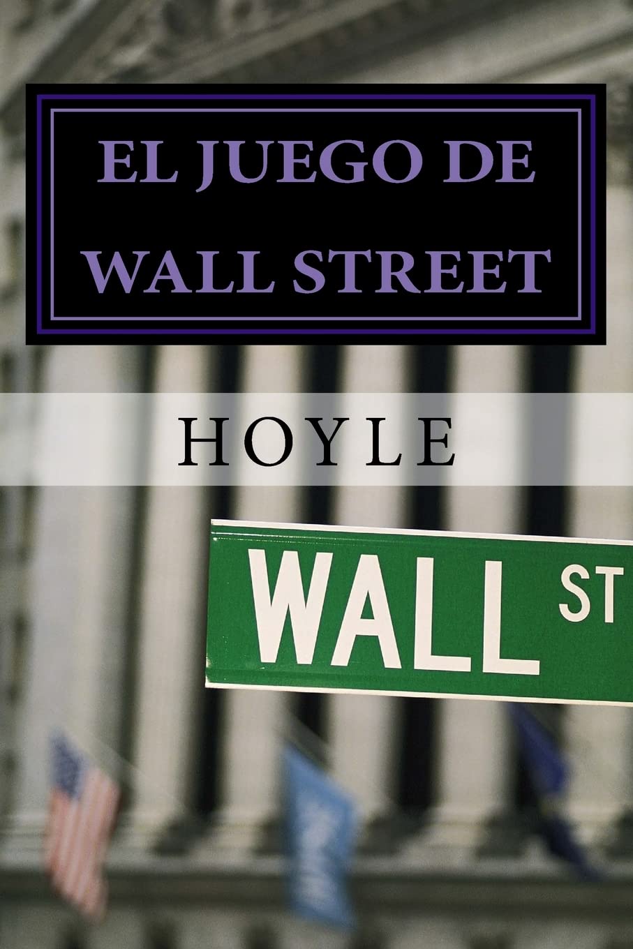 El juego de Wall Street: y cómo jugarlo con éxito Business, Finance & Career