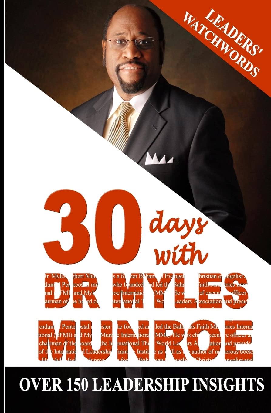 Leaders' Watchwords: 30 Days With Dr. Myles Munroe Lifestyle