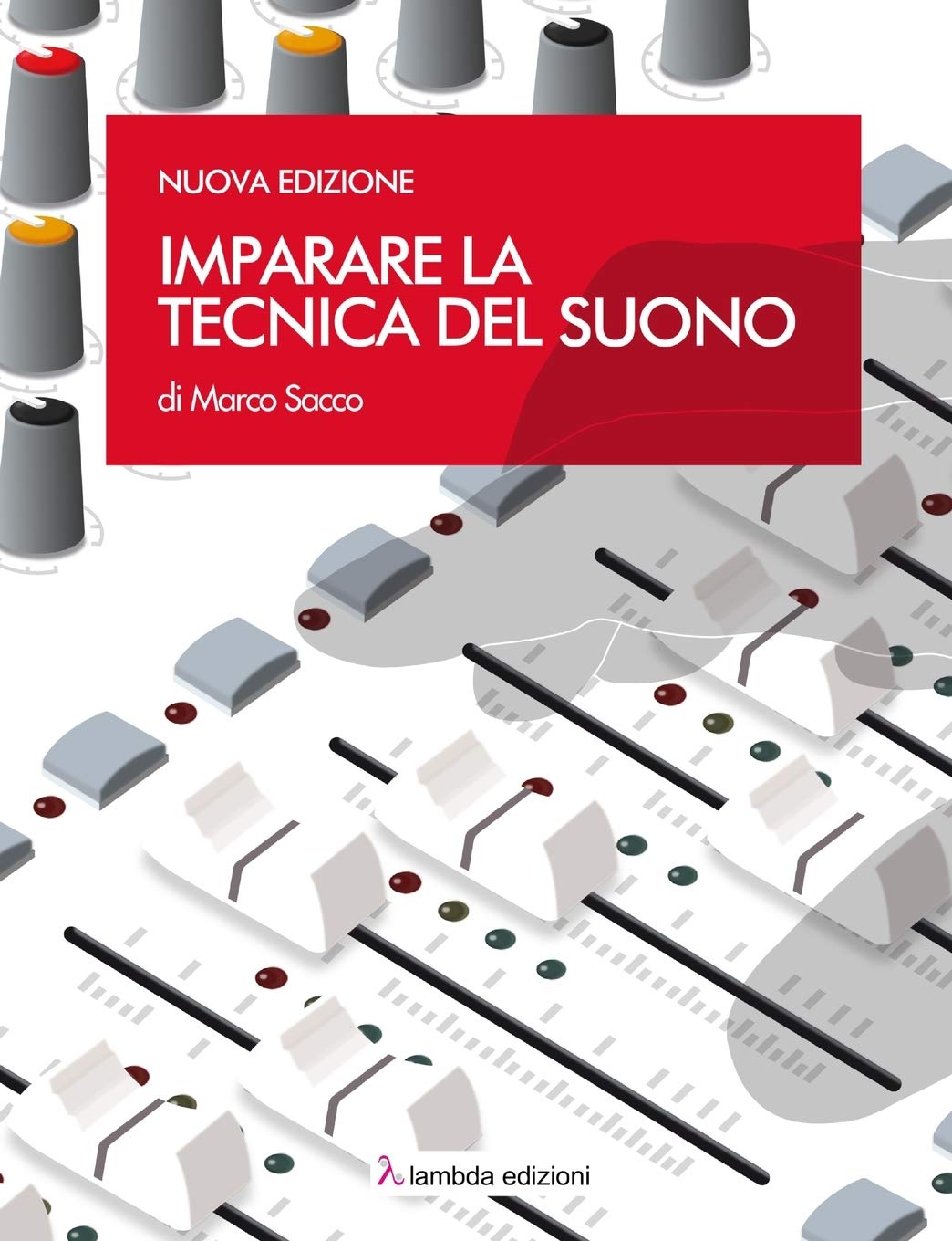 Imparare la tecnica del suono book
