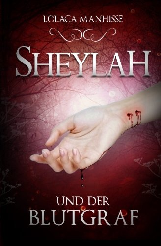 Sheylah und der Blutgraf: Und der Blutgraf Fantasy & Sci-Fi