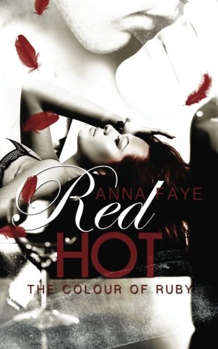 Red Hot - The colour of Ruby Contemporary Romance
