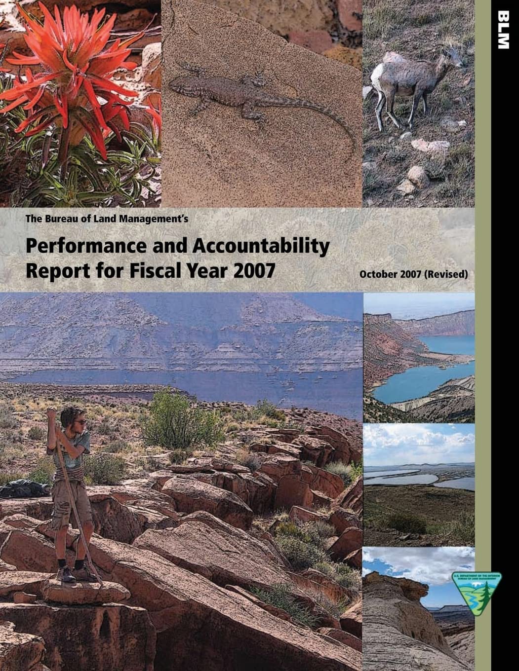 The Bureau of Land Management's Performance and Accountability Report for Fiscal Year 2007 Reference Books