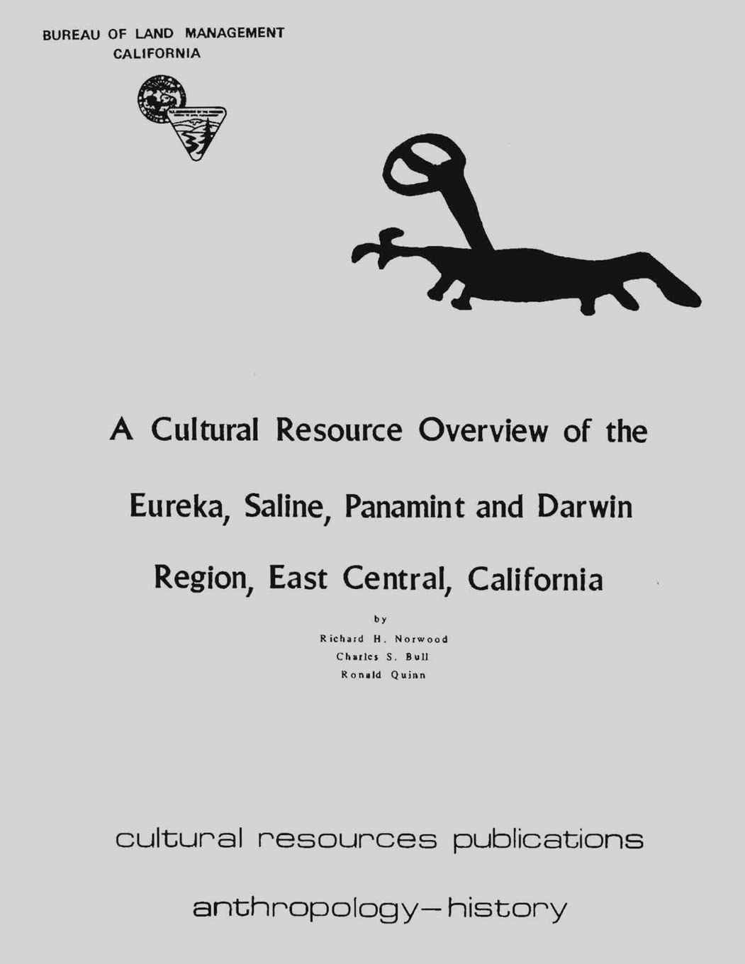A Cultural Resource Overview of the Eureka, Saline, Panamint, and Darwin Region; East Central California Reference Books