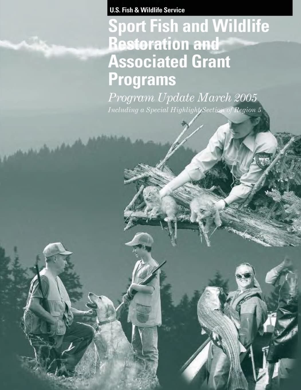 Sport Fish and Wildlife Restoration and Associated Grant Programs Leisure & Fun