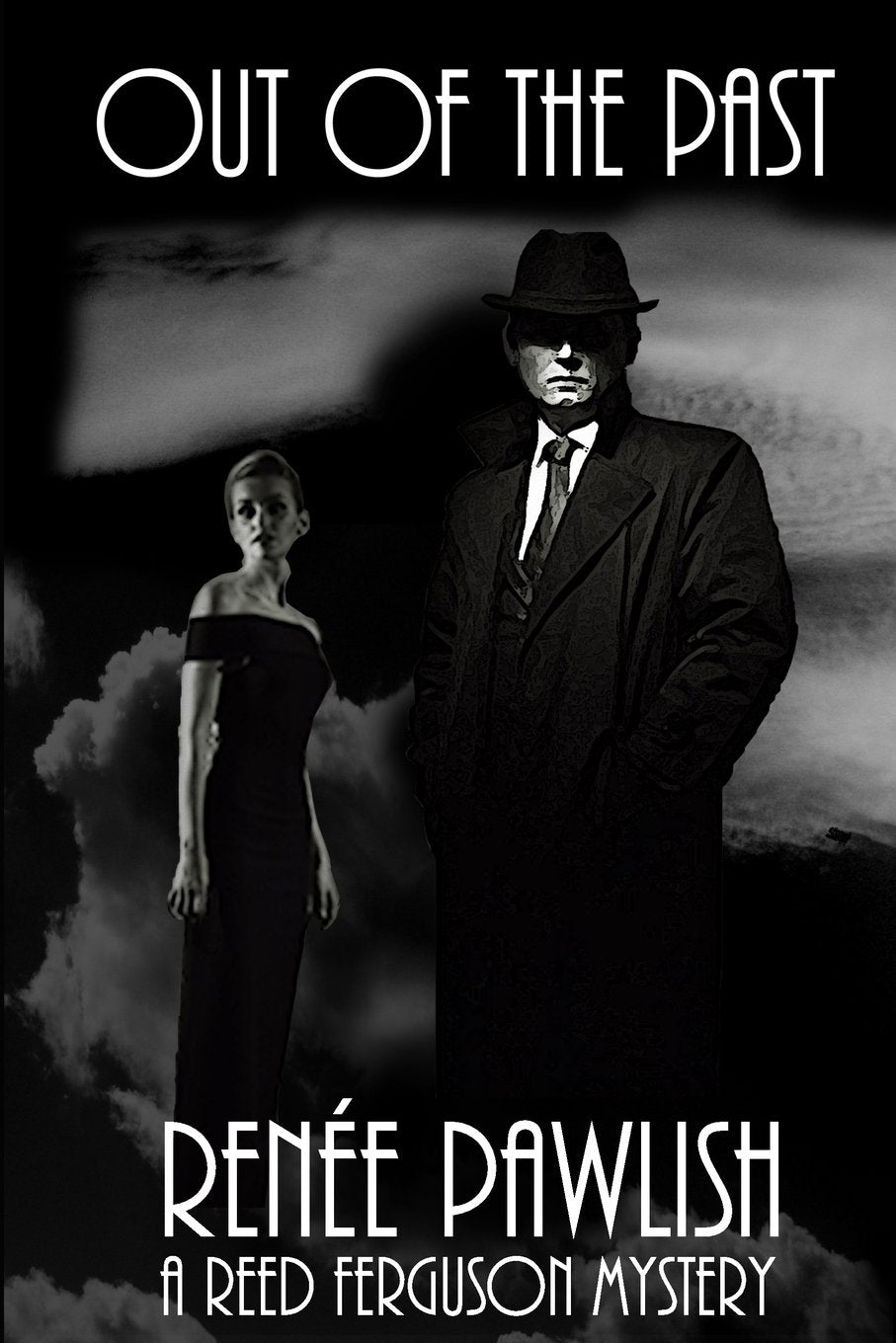 Out of the Past (The Reed Ferguson Mystery Series, Band 5) Detective & CSI