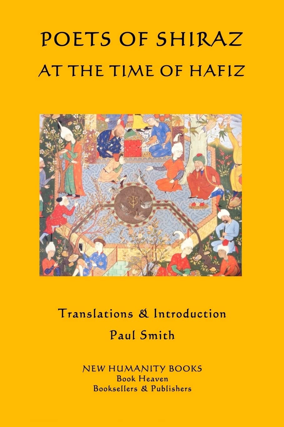 Poets of Shiraz at the Time of Hafiz Poetry