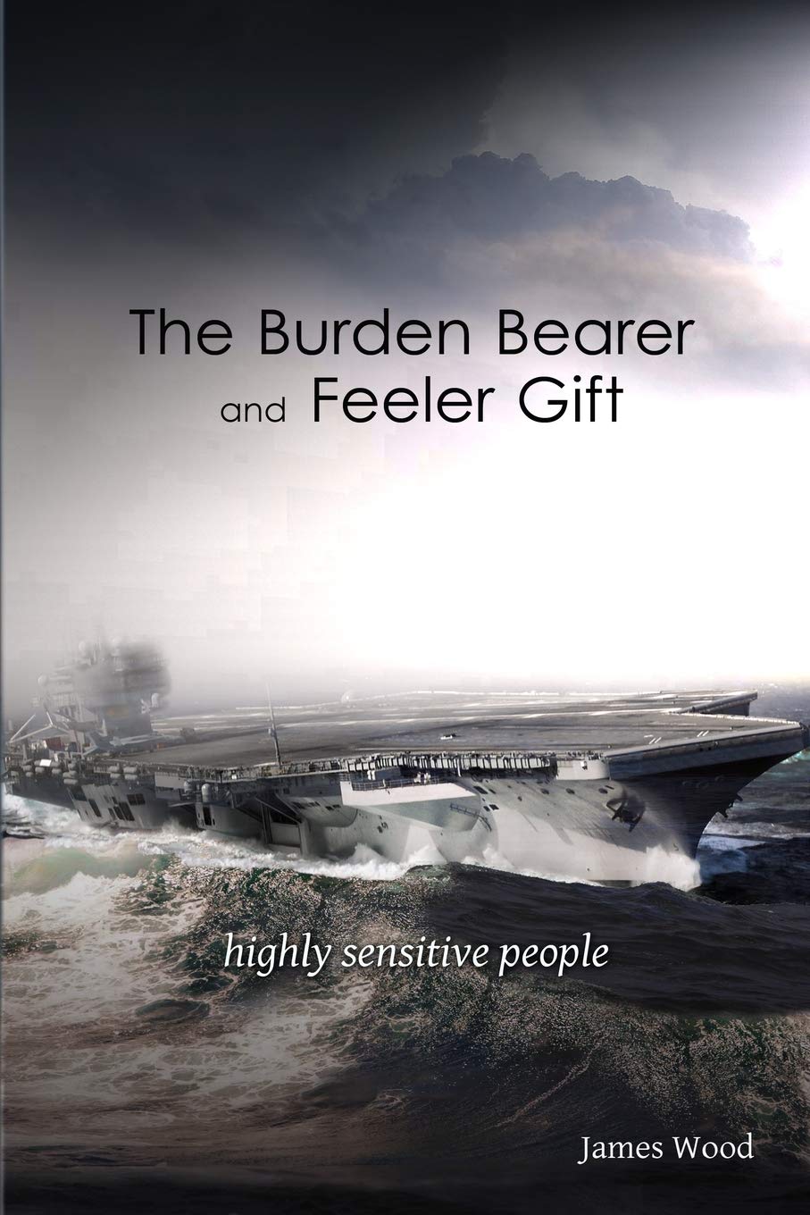 The Burden Bearer and The Feeler Gift: Highly Sensitive People Religion & Esotericism