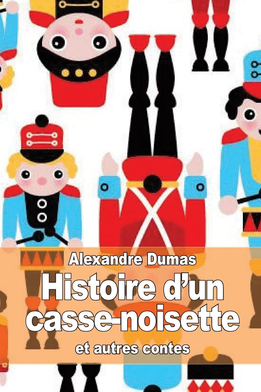 Histoire d’un casse-noisette: et autres contes book
