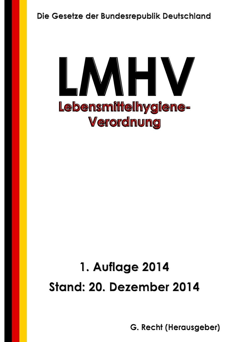 Lebensmittelhygiene-Verordnung - LMHV Law