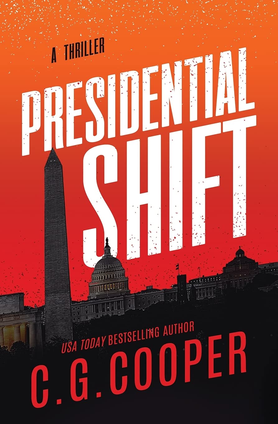 Presidential Shift: Book 4 of the Corps Justice Series: Volume 4 book
