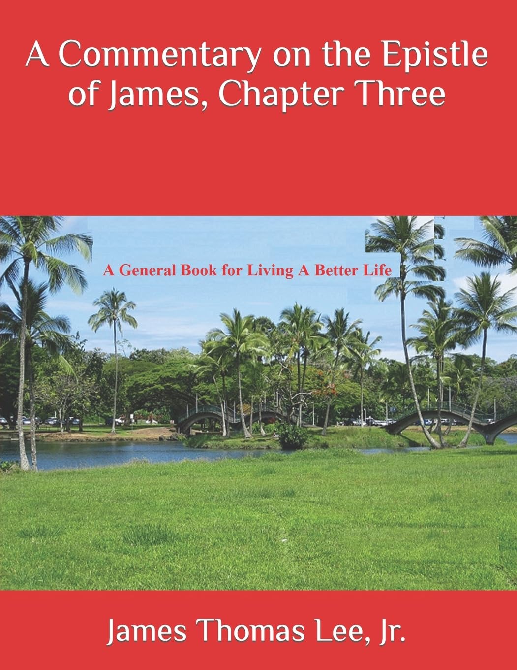 A Commentary on the Epistle of James, Chapter Three Religion & Esotericism