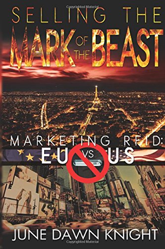 Selling the Mark of the Beast: Marketing RFID: EU vs US Religion & Esotericism