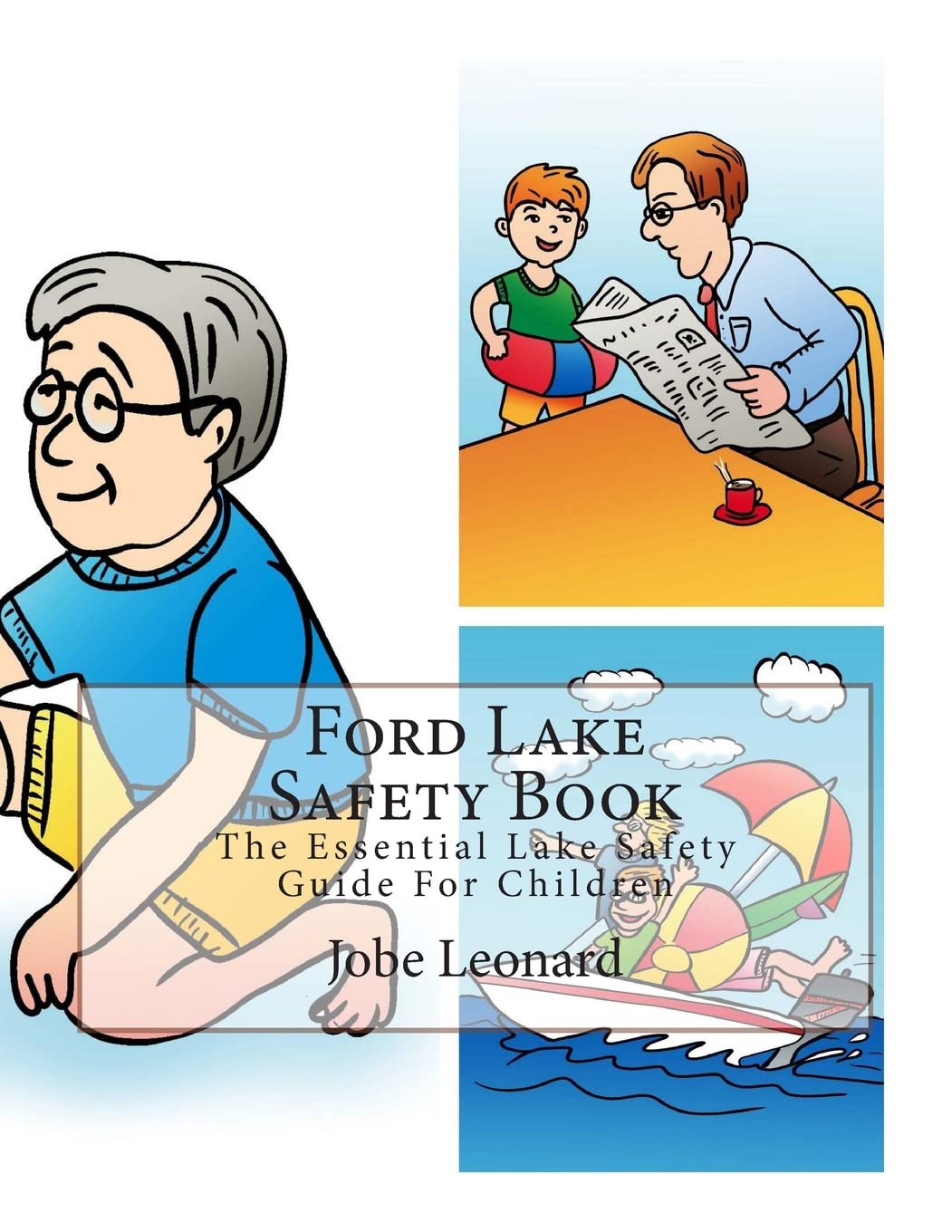 Ford Lake Safety Book: The Essential Lake Safety Guide For Children Tiptoi & Games