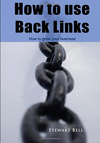 How to use back links: How to grow your business Computer Science