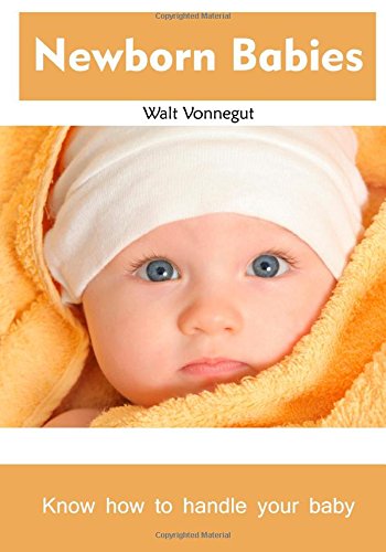 Newborn Babies: Know how to handle your baby Books