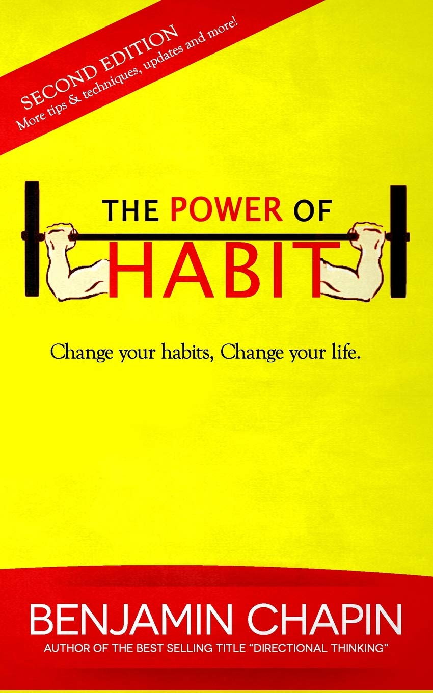 The Power Of Habit: How to Create Good Habits & Break Bad Habits book